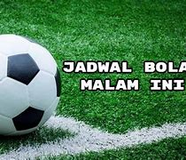 Bola Malam Ini Live Video