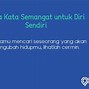 Buatlah Sebuah Slogan Tentang Motivasi Diri Sendiri