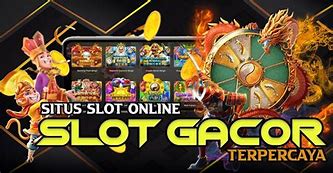 Situs Slot Yang Paling Gacor Malam Ini