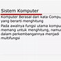 Urutan Sistem Kerja Komputer Adalah